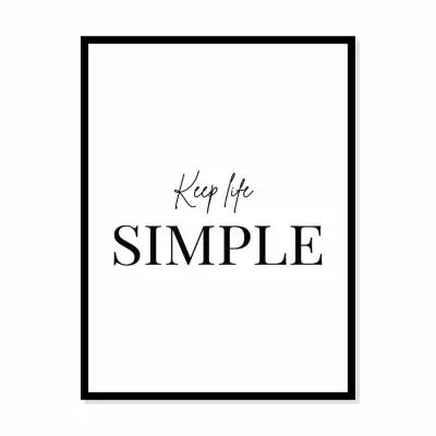 Poster “keep life simple”