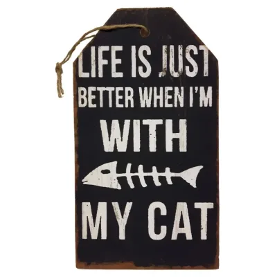 Houten tekstbord voor katten liefhebber | Life is just better when Im with my cat