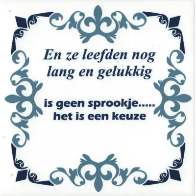 Spreuk tegel En ze leefden nog lang en gelukkig
