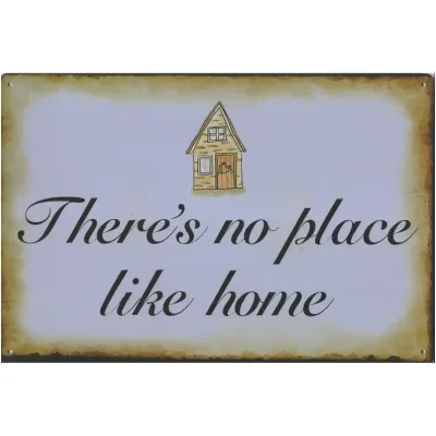 Tekstbord There's no place like home